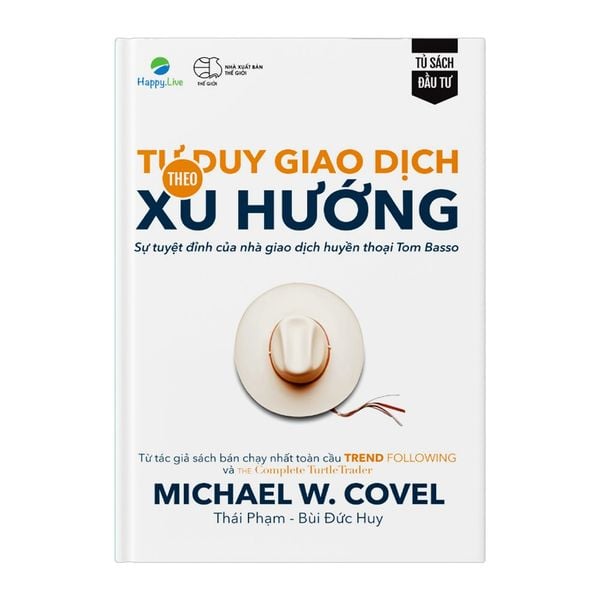 Tư duy giao dịch theo xu hướng - Trend Following Mindset
