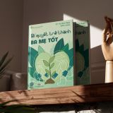  Bí Quyết Trờ Thành Ba Mẹ Tốt 