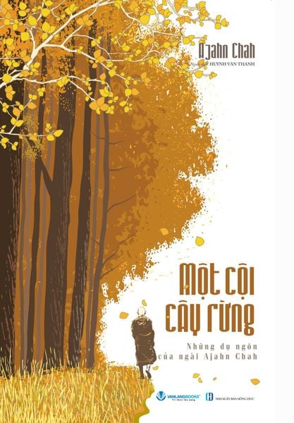 Một Cội Cây Rừng - Ajahn Chah