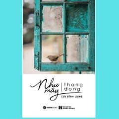  Như Mây Thong Dong 