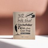  38 Bức Thu Rockerfrller Gửi Cho Con Trai 