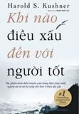 Khi Nào Điều Xấu Đến Với Người Tốt 