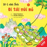 Bộ Sách Tranh Ehon Nhật Bản “10 Chú Ếchs” - Phần 1 (Tập 1 – Tập 6) 