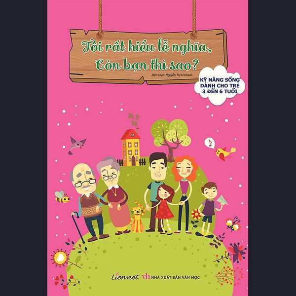 Tôi Rất Hiểu Lễ Nghĩa, Còn Bạn Thì Sao? - Truyền Thông Liên Việt