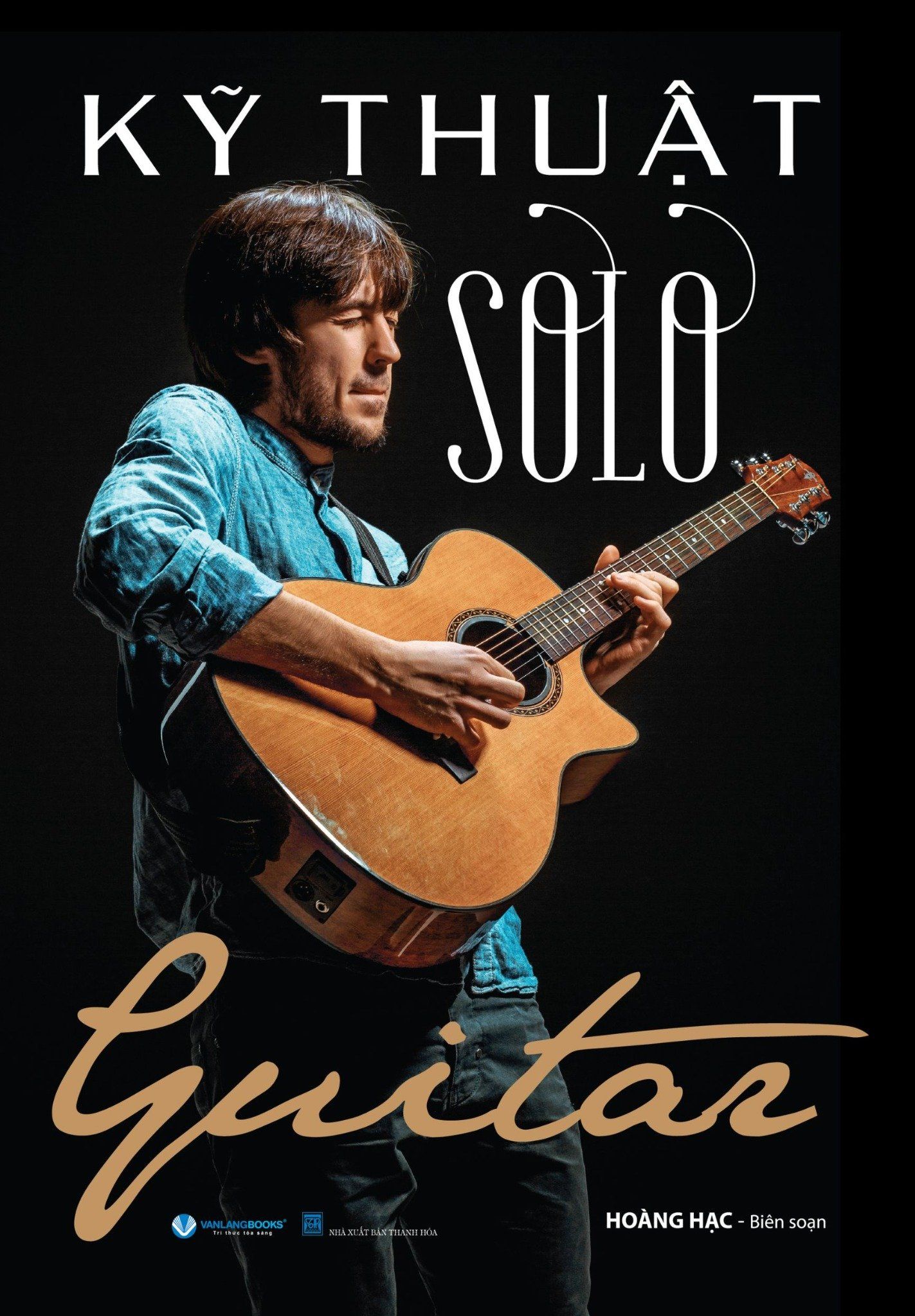  Kỹ Thuật Solo Guitar 