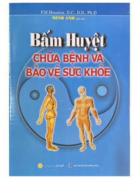 Bấm Huyệt Chữa Bệnh Và Bảo Vệ Sức Khoẻ - Chính Thông