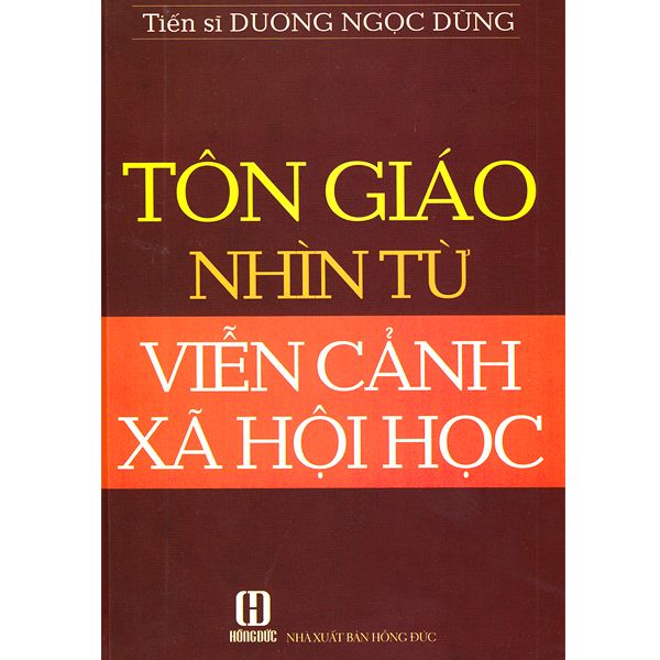  Tôn Giáo Nhìn Từ Viễn Cảnh Xã Hội Học - Bìa Cứng 