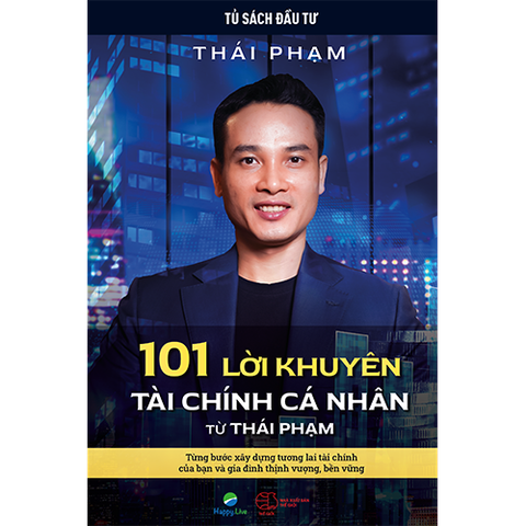  101 Lời Khuyên Tài Chính Cá Nhân Từ Thái Phạm 