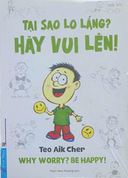 Tại Sao Lo Lắng? Hãy Vui Lên! (Khổ Nhỏ) - Trí Lê