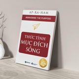  Thức Tỉnh Mục Đích Sống 