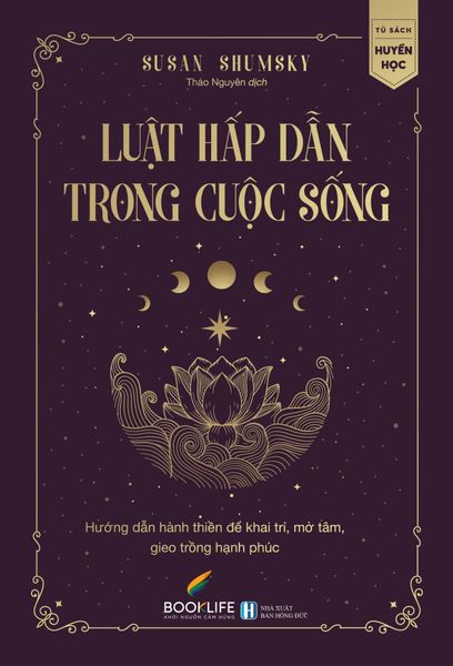 Luật Hấp Dẫn Trong Cuộc Sống - 1980Books