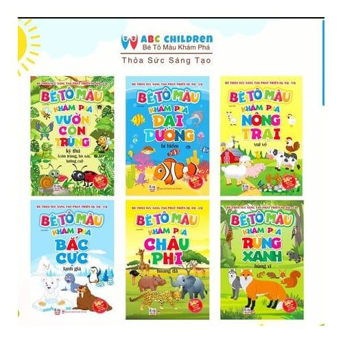 Combo 6 quyển - Bé tô màu - Khám phá Châu Phi hoang dã + Bé tô màu - Khám phá Bắc cực lạnh giá + Bé tô màu - Khám phá vườn côn trùng kì thú + Bé tô màu - Khám phá rừng xanh hùng vĩ + Bé tô màu - Khám phá đại dương bí hiểm + Bé tô màu - Khám phá nông trại - Thu Dương