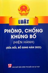  Luật Phòng, chống khủng bố (Hiện hành) (Sửa đổi, bổ sung năm 2022) 