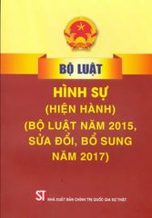  Bộ luật Hình sự (hiện hành) (Bộ luật năm 2015, sửa đổi, bổ sung năm 2017) 