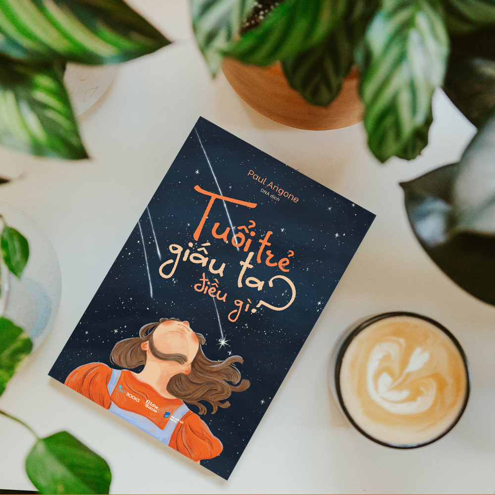  Tuổi Trẻ Giấu Ta Điều Gì? 