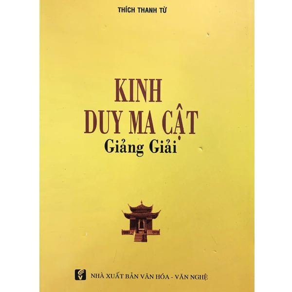 Kinh Duy Ma Cật Giảng Giải - HT. Thích Thanh Từ - Thanh Giải