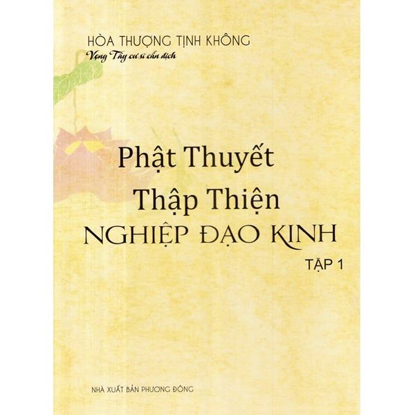 Phật Thuyết Thập Thiện Nghiệp Đạo Kinh (Trọn Bộ 5 Quyển) - Chính Thông