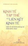  Kinh tế tập thể và liên kết kinh tế - Nhìn từ mô hình hội quán tỉnh Đồng Tháp 