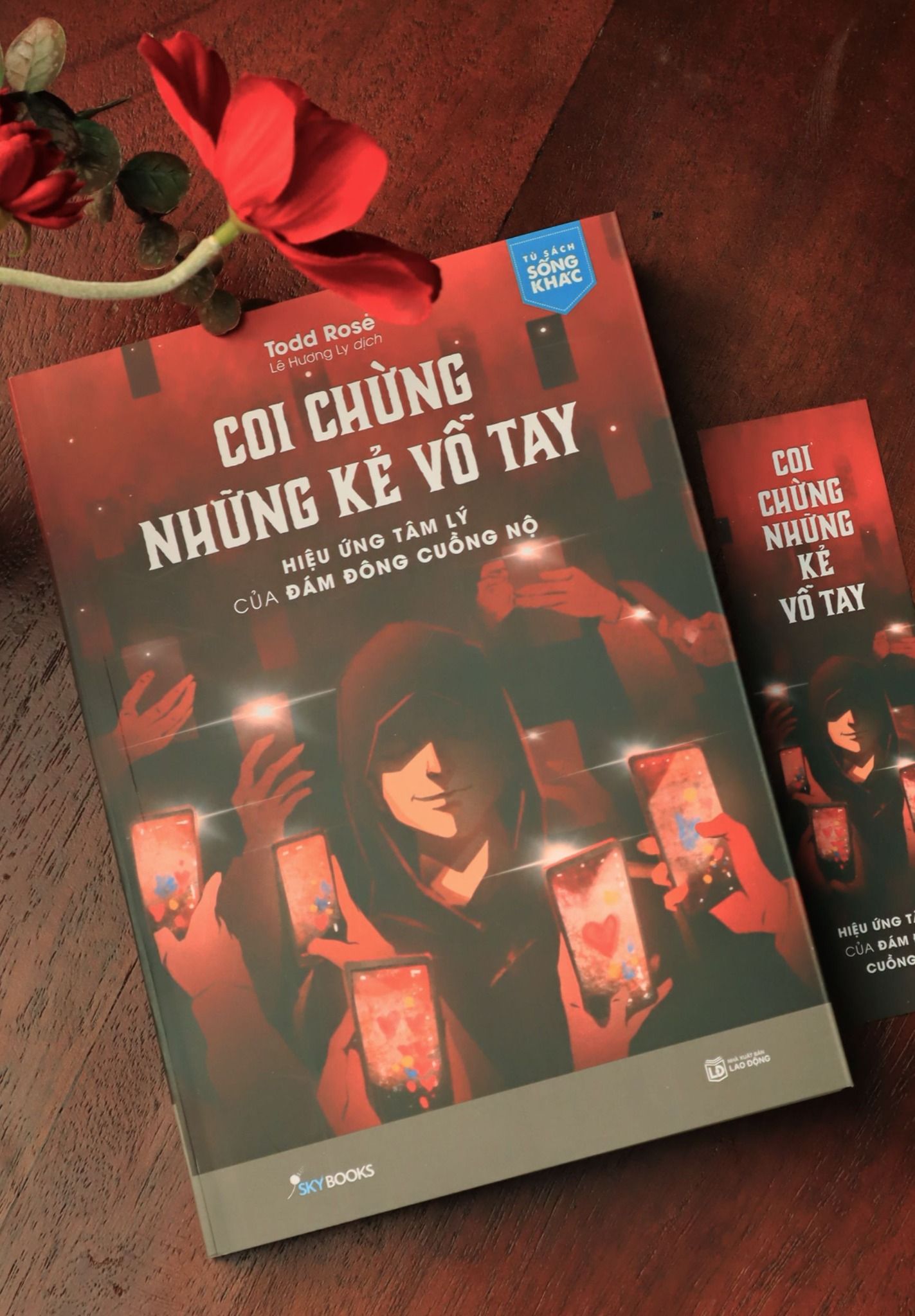  Coi Chừng Những Kẻ Vỗ Tay - Hiệu Ứng Tâm Lý Của Đám Đông Cuồng Nộ 