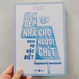  Dịch Vụ Đặc Biệt:Dọn Dẹp Nhà Cho Người Chết 