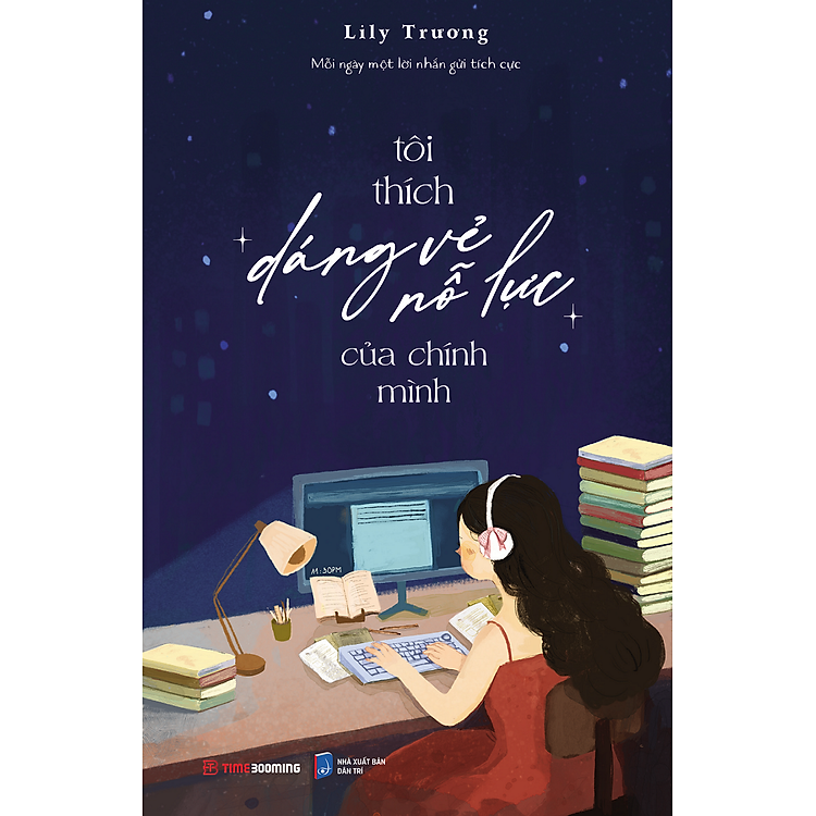  Tôi Thích Dáng Vẻ Nỗ Lực Của Chính Mình 