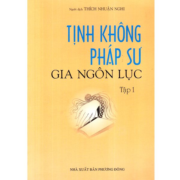 Tịnh Không Pháp Sư Gia Ngôn Lục - Tập 1 - Chính Thông