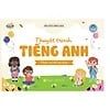  Thuyết Trình Tiếng Anh Theo Sơ Đồ Tư Duy 
