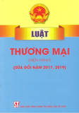  Luật Thương mại (Hiện hành) (Sửa đổi, bổ sung năm 2017, 2019) 