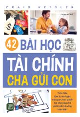  42 Bài Học Tài Chính Cha Gửi Con 