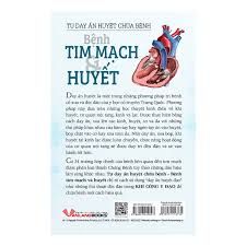  Tự Day Ấn Huyệt Chữa Bệnh - Bệnh Tim Mạch & Huyết 
