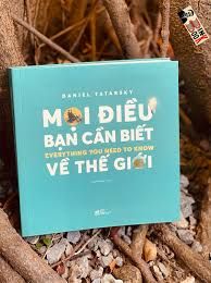  Mọi Điều Cần Biết Về Thế Giới - Everything You Need To Know 