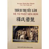  Thích Thị Yếu Lãm Đệ Tử Phật Nên Xem 