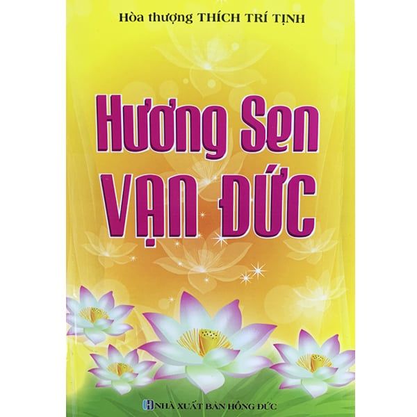 Hương Sen Vạn Đức - Thích Trí Tịnh - Hương