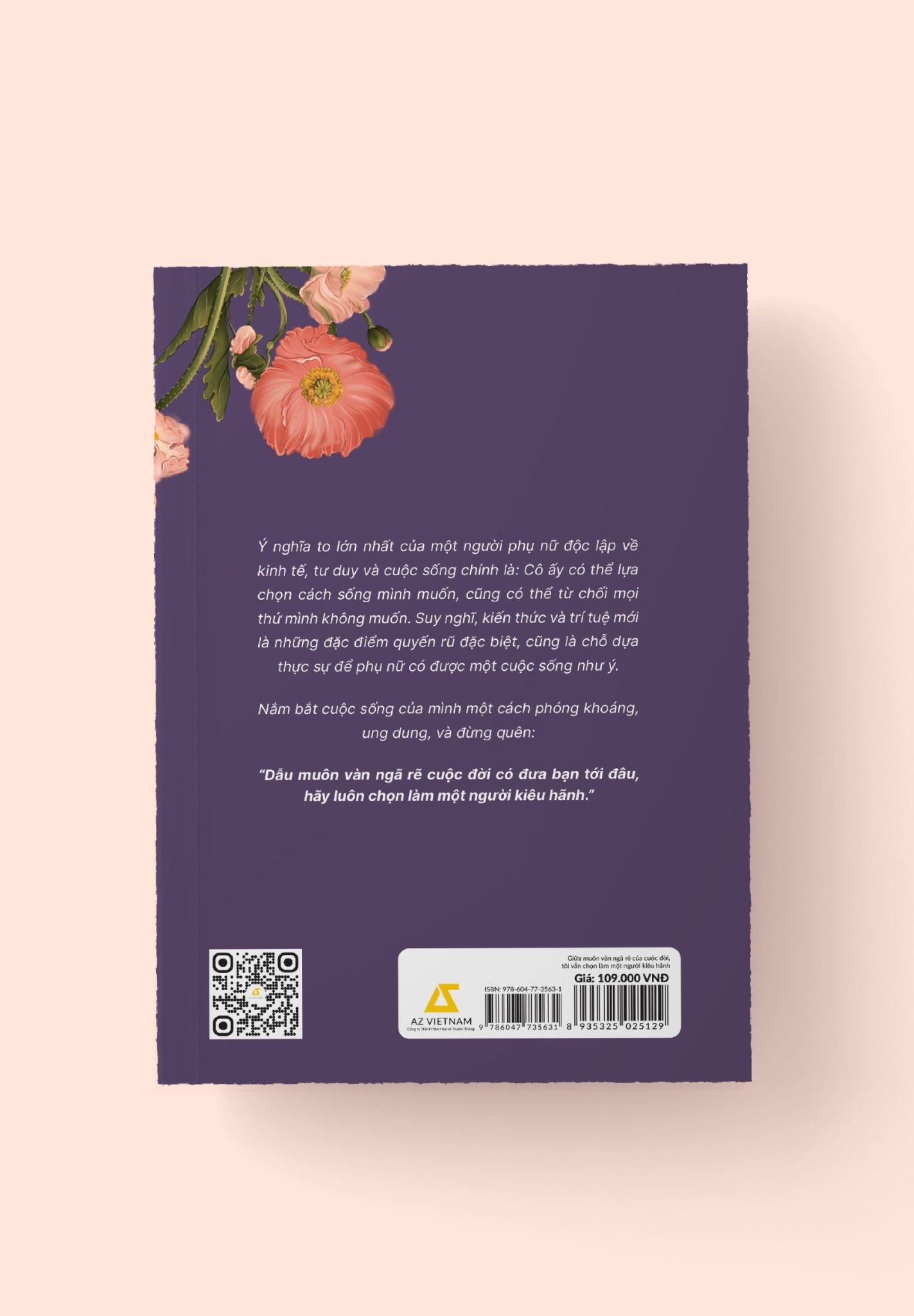  Giữa Muôn Vàn Ngã Rẽ Của Cuộc Đời, Tôi Vẫn Chọn Làm Một Người Kiêu Hãnh - Phiên Bản Song Ngữ Trung-Việt 