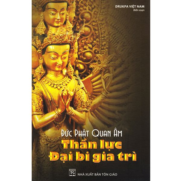 Đức Phật Quan Âm - Thần Lực Đại Bi Gia Trì - Chính Thông