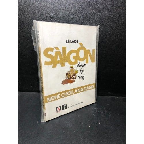  Sài Gòn Chuyện Tập Tàng - Tập Nghề Chơi Lãng Đãng 