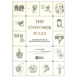 The Customer Rules - 39 Nguyên Tắc Cốt Lõi Để Mang Tới Dịch Vụ Đỉnh Cao 