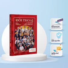  Đối Thoại Với Những Người Tiên Phong - Tác giả  Nhà Báo Kim Hạnh 
