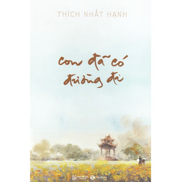  Con Đã Có Đường Đi - Thích Nhất Hạnh 