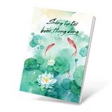  Sống Tự Tại, Bước Thong Dong 