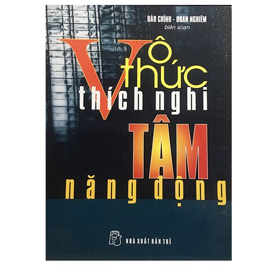 Vô Thức Thích Nghi Tâm Năng Động - 