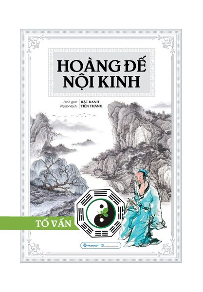 Hoàng Đế Nội Kinh - Tố Vấn - Dật Danh