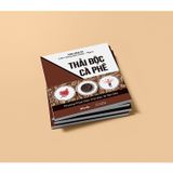 Cẩm Nang Sức Khỏe (Tập 2) Thải Độc Cà Phê 