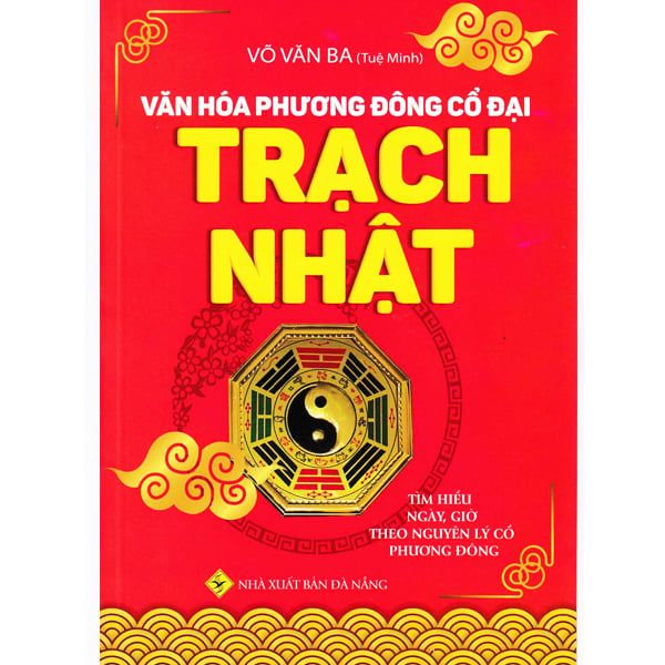  [HCM]Văn Hóa Phương Đông Cổ Đại - Trạch Nhật 