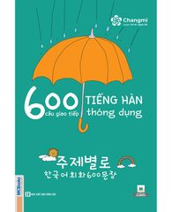  600 câu giao tiếp tiếng hàn thông dụng 