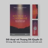  Đối Thoại Với Thượng Đế (Quyển 2) – Sống Với Lòng Yêu Thương, Trung Thực Và Can Đảm 