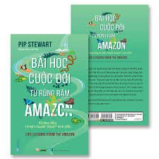  Bài Học Cuộc Đời Từ Rừng Rậm Amazon 