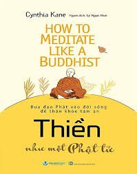  Thiền Như Một Phật Tử 