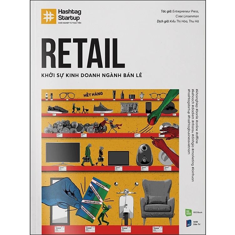 Hashtag No.3 Retail - Khởi Sự Kinh Doanh Ngành Bán Lẻ 