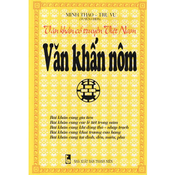 Văn Khấn Cổ Truyền Việt Nam - Văn Khấn Nôm ( bìa màu vàng) - Chính Thông